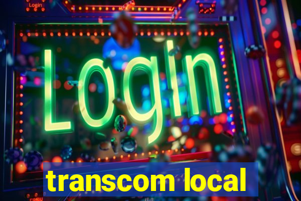 transcom local